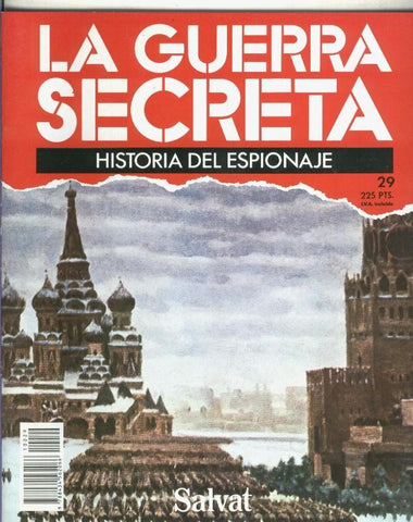 La Guerra Secreta: Historia del Espionaje numero 029, en la trasera foto de 