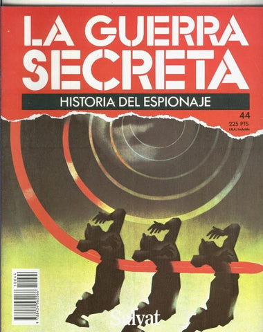 La Guerra Secreta: Historia del Espionaje numero 044. en la trasera foto de