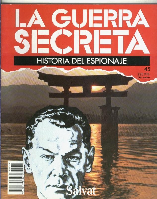 La Guerra Secreta: Historia del Espionaje numero 045, en la trasera foto de