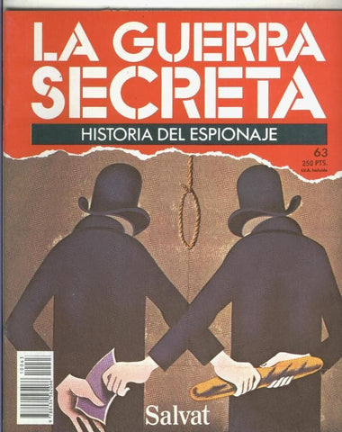 La Guerra Secreta: Historia del Espionaje numero 063, en la trasera foto de