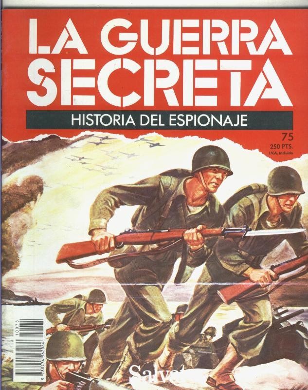 La Guerra Secreta: Historia del Espionaje numero 075, en la trasera foto de