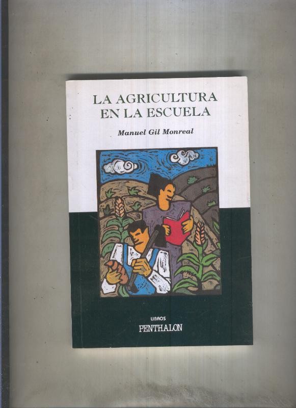 El Buho Viajero numero 94: La agricultura en la escuela