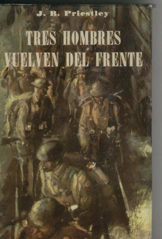 Tres hombres vuelven del frente