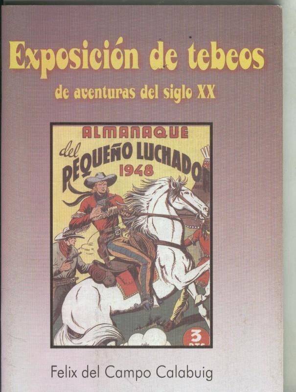 Catalogo Exposicion de tebeos de aventuras del siglo XX