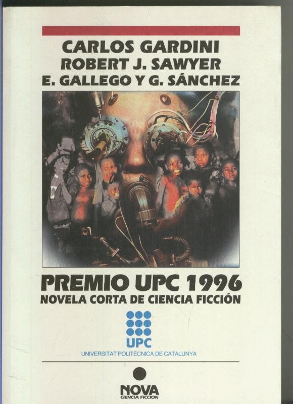 Premio UPC 1996: Novela corta de Ciencia Ficcion