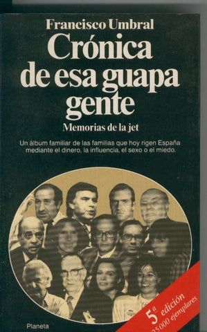 Cronica de esa guapa gente