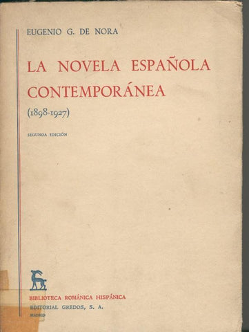 La novela española contemporanea ( 1898-1927 ) Tomo primero