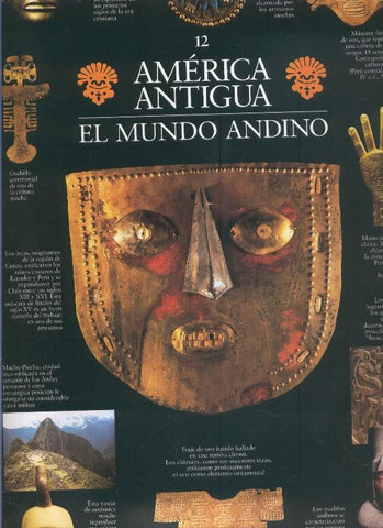 Escenarios de la historia numero 12: America antigua, el mundo andino
