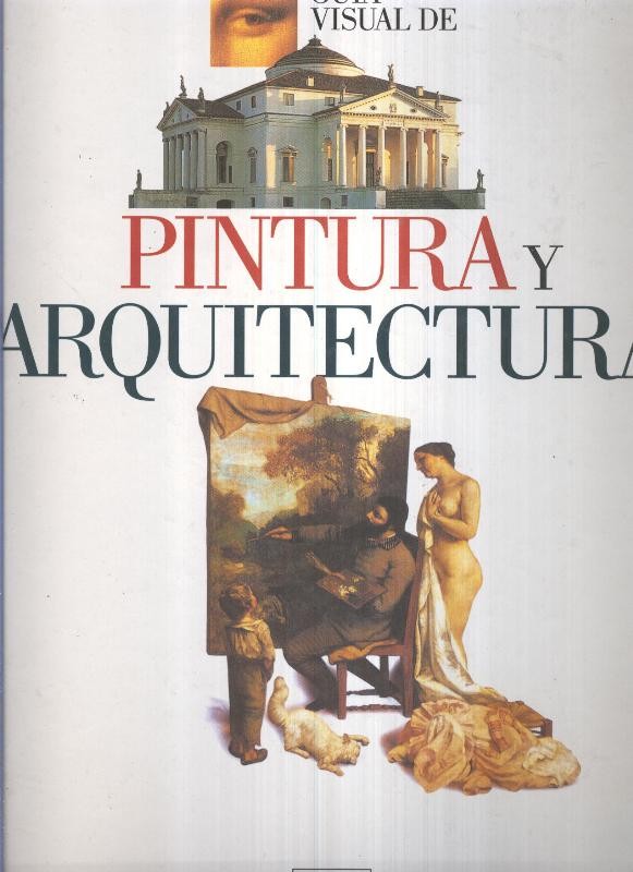 Guia visual de Pintura y Arquitectura