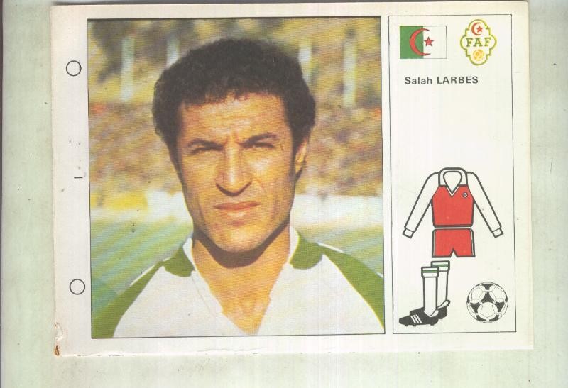 Estrellas del Mundial 82 numero 012: Salah Larbes (Argelia)