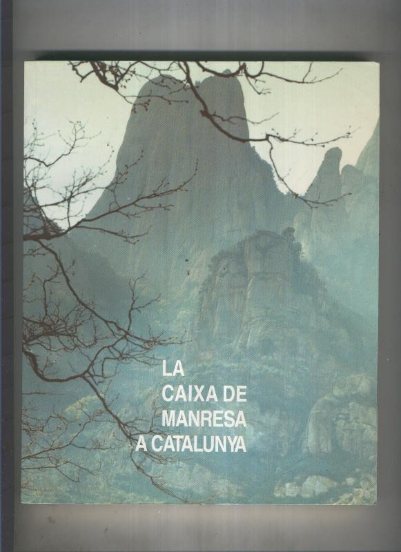 La Caixa de Manresa a Catalunya