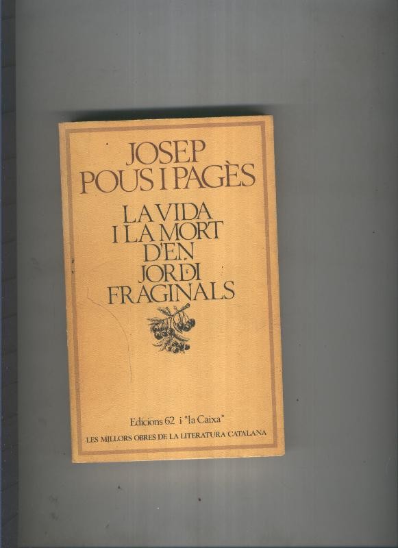 La vida i la mort d en Jordi Fraginals