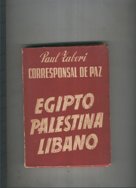 Corresponsal de paz ( Egipto, Palestina, Libano )