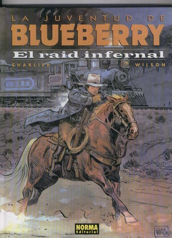 El Teniente Blueberry volumen 28:  El raid infernal