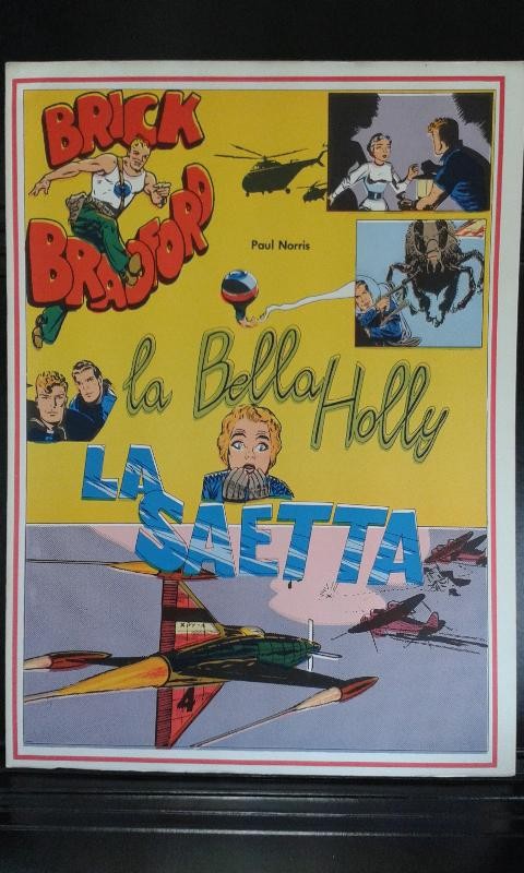 Brick Bradford volumen 112: La bella Holly-La saetta (1954)