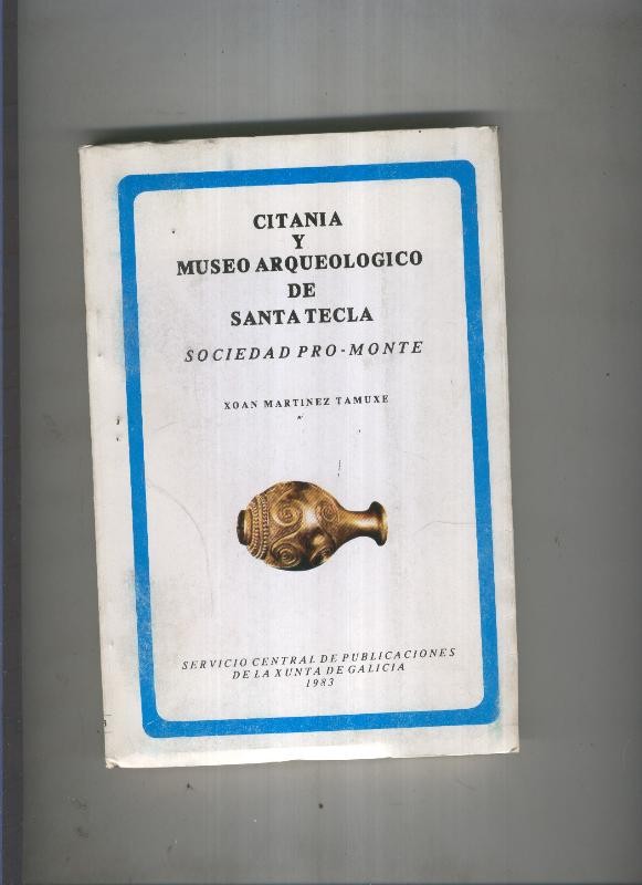 Citania y Museo Arqueologico de Santa Tecla