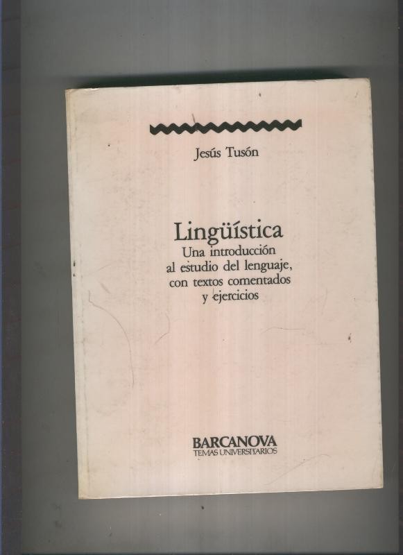 Linguistica.Una introduccion al estudio del lenguaje,con textos