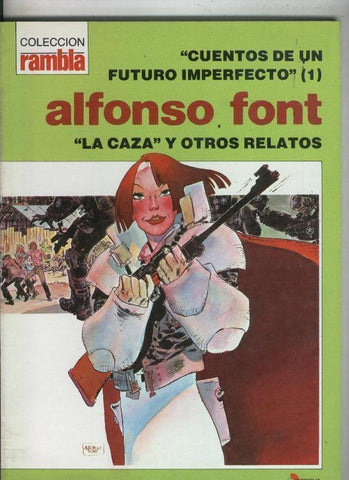 Coleccion Rambla: Cuentos de un futuro imperfecto (numerado 3 en interior)