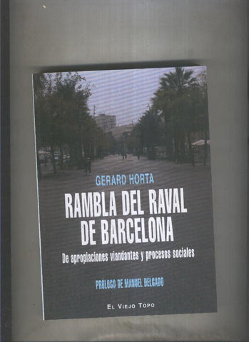 Rambla del Raval de Barcelona, de apropiaciones viandantes y procesos 