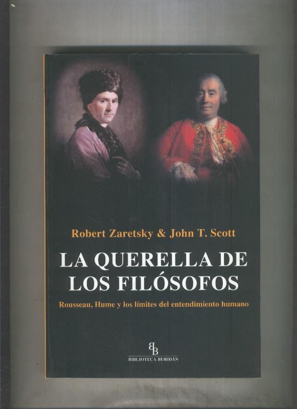 La guerra de los filosofos: Rousseau, Hume y los limites del 