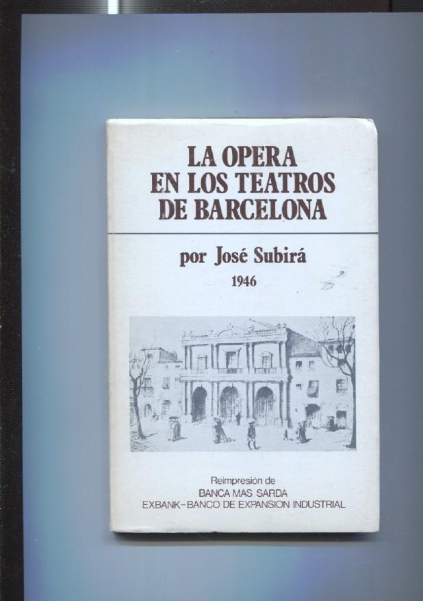 La opera en los teatros de Barcelona