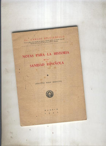 Notas para la historia de la Sanidad Española