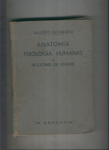 Anatomia y fisiologia humanas con nociones de higiene