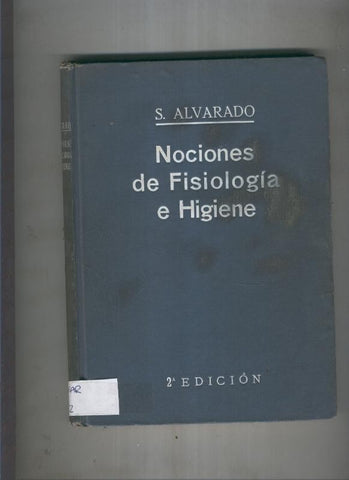 Nociones de fisiologia e higiene para el bachillerato elemental