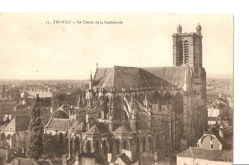 Postal 026797 : Troyes - Le Chevet de la Cathedrale