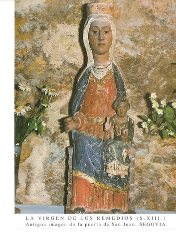 Postal 026885 : La Virgen de los Remedios (S. XIII). Antigüa imagen de la puerta de San Juan, Segovia