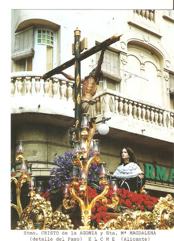 Postal 026898 : Stmo. Cristo de la Agonia y Sta. Ma; Magdalena (detalle del Paso) Elche (Alicante)