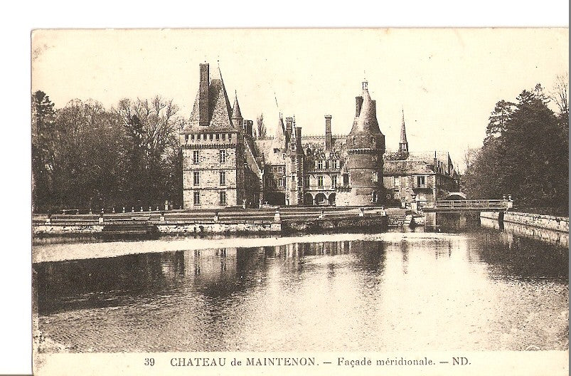 Postal 027136 : Château de Maintenon. Façade meridionale