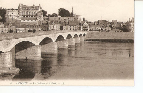 Postal 027157 : Amboise. Le Château et le Pont