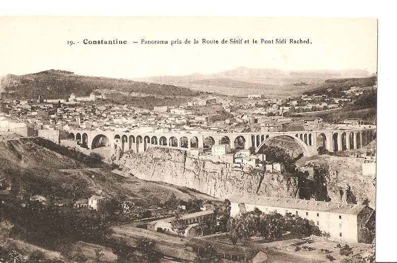 Postal 027159 : Constantine. Panorama pris de la Route de Setif et le Pont Sidi Rached