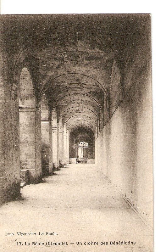 Postal 027254 : La Reole (Gironde). Un cloitre des Benedictins, Imp. Vigouroux, La Reole