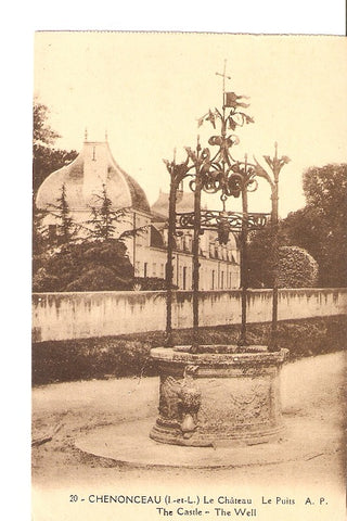 Postal 027259 : Chenonceaux, Le Château Le Puits A. P., The Castle - The Well