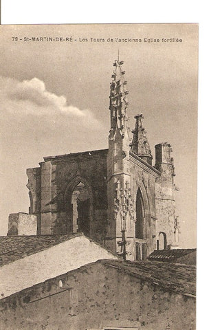 Postal 027282 : St. Martin de Re. Les Tours de lancienne Eglise fortifiee