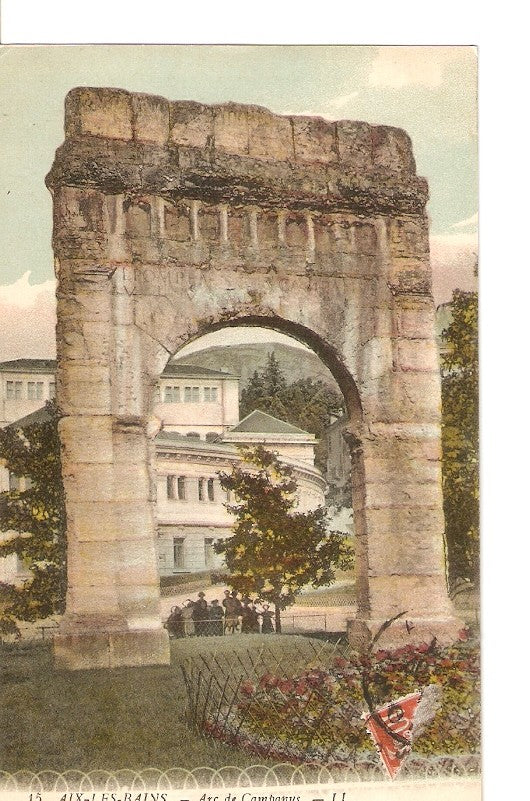 Postal 027376 : Aix-Les-Bains. Arc de Campanus