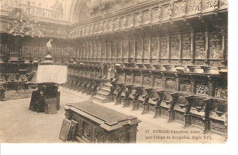 Postal 027493 : Burgos: Catedral, Coro por Felipe de Borgoña, siglo XVI