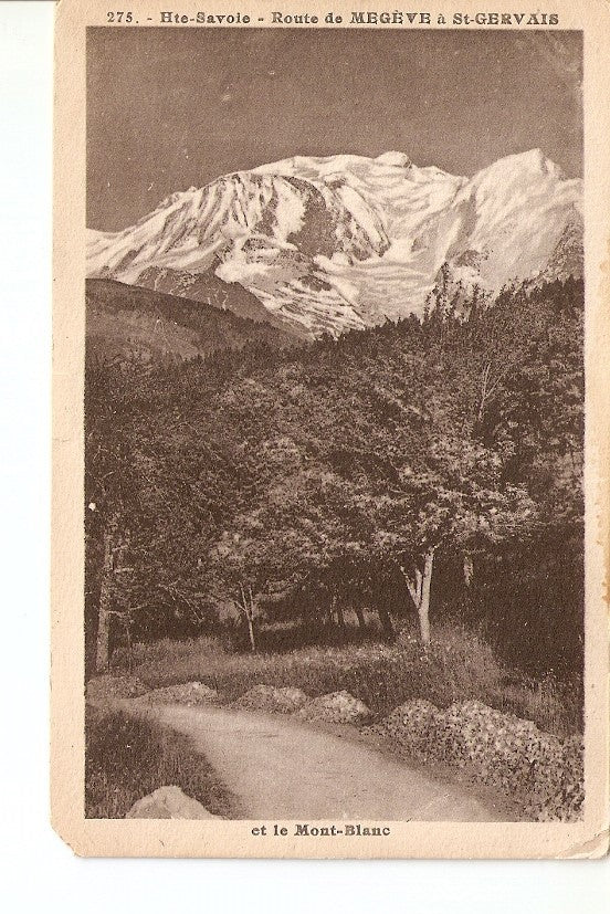 Postal 027611 : Hte Savoie - Route de Megeve à St-Gervais, et le Mont-Blanc