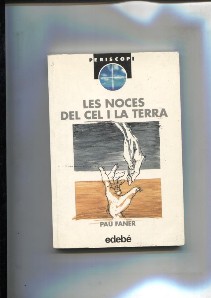 Coleccion Periscopi numero 31: Les noces del cel i la terra