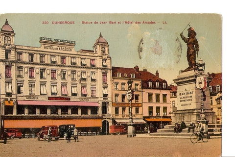 Postal 028823 : Dunkerque - Statue de Jean Bart et lHôtel des Arcades - LL