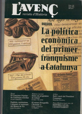 L'Avenç numero 149; Dossier: la politica economica del primer franquisme a catalunya