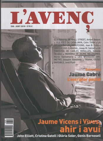 L'Avenç numero 358: els focs de catalunya, Els pirates de Wall Street, Memoria de Jaume Melendres