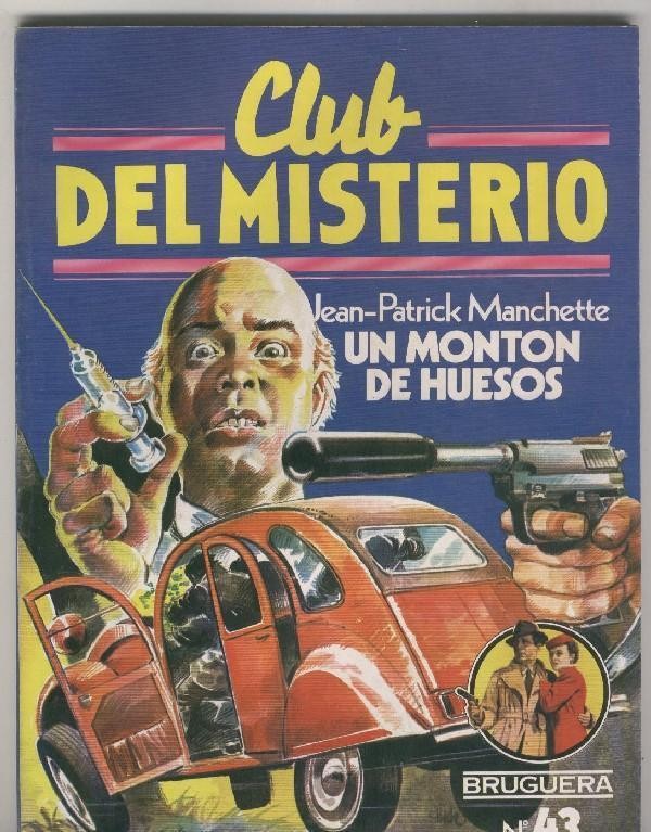 Club del Misterio numero 043: Un monton de huesos