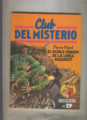 Club del Misterio numero 029: El doble crimen de la linea Maginot