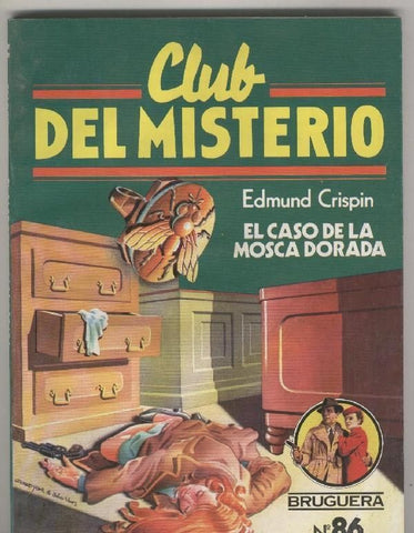 Club del Misterio numero 086: El caso de la mosca dorada