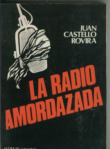 La radio amordazada