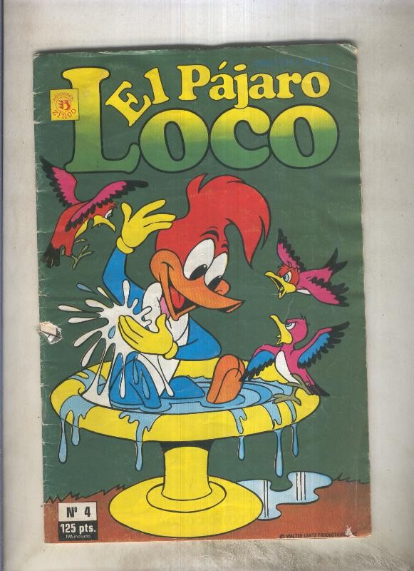El Pajaro loco numero 04 (cubierta con leve roto en lado lomo)