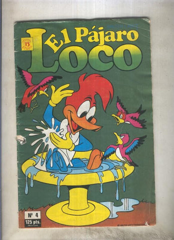 El Pajaro loco numero 04 (cubierta con leve roto en lado lomo)